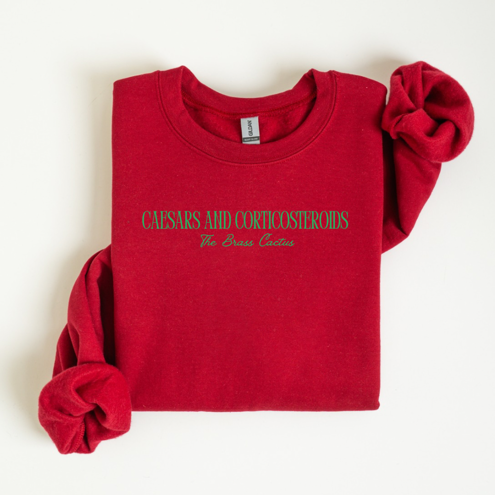 Caesars and Corticosteroids Crewneck