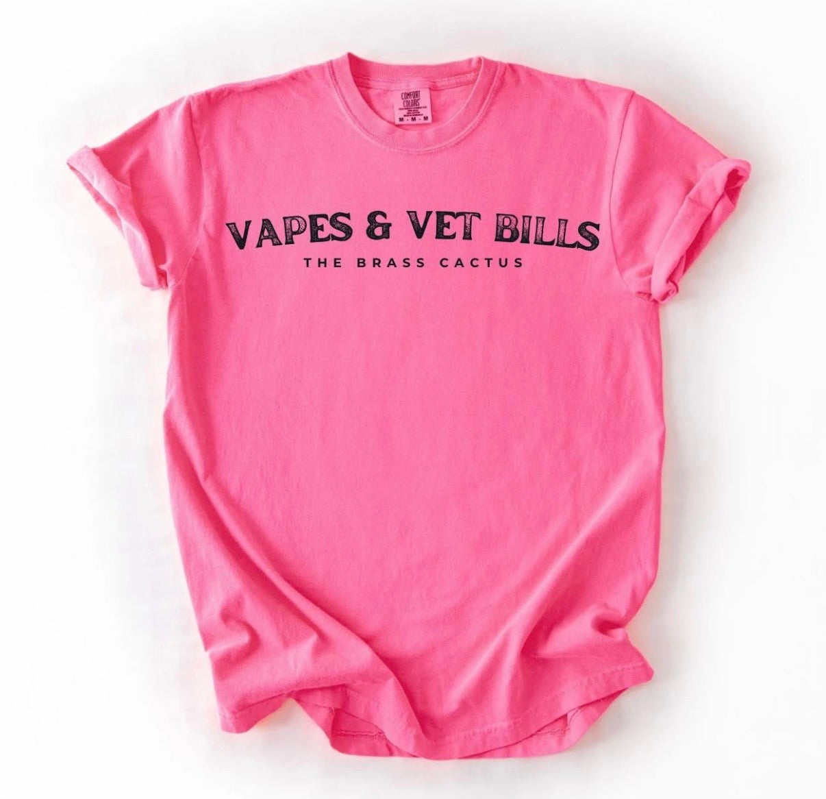 Vapes & Vet Bills Tee
