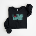 I ❤️ Team Ropers Crewneck